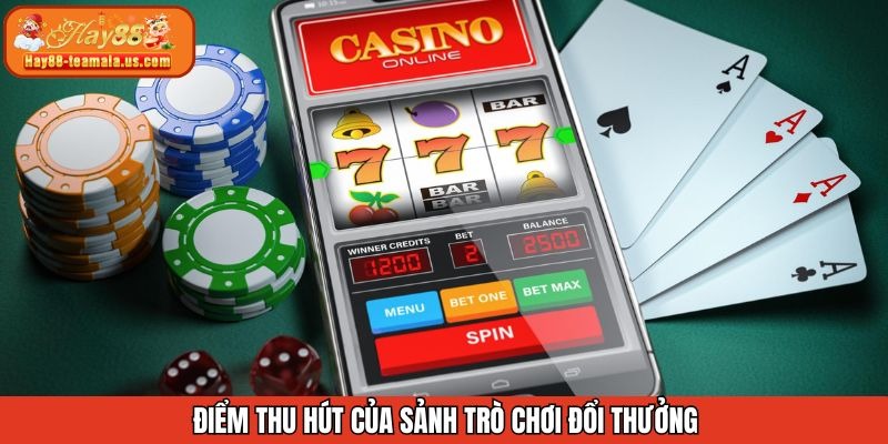 Thông tin chung về sảnh game đổi thưởng